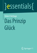 Cover: Das Prinzip Gl&uuml;ck - Springer VS