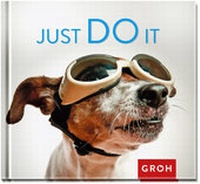 Enlarge image Cover: Just do it - Groh