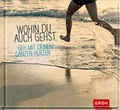 Cover: Wohin du auch gehst, geh mit deinem ganzen Herzen - Groh