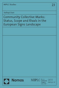 Abbildung von: Community Collective Marks: Status, Scope and Rivals in the European Signs Landscape - Nomos