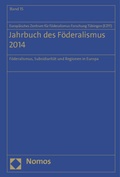 Abbildung von: Jahrbuch des Föderalismus. Föderalismus, Subsidiarität und Regionen in Europa / Jahrbuch des Föderalismus 2014 - Nomos