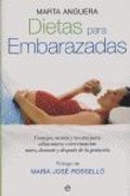 Abbildung von: Dietas para embarazadas : consejos, menús y recetas para alimentarse correctamente antes, durante y después de la gestación - LA ESFERA DE LOS LIBROS, S.L.