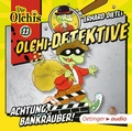 Cover: Olchi-Detektive 11. Achtung, Bankr&auml;uber! - Oetinger Media