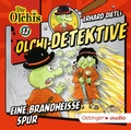 Cover: Olchi-Detektive 12. Eine brandhei&szlig;e Spur - Oetinger Media