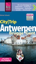 Cover: Reise Know-How CityTrip Antwerpen, Br&uuml;gge, Gent - Reise Know-How Verlag Peter Rump GmbH