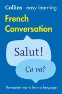 Enlarge image Cover: Easy Learning French Conversation - Collins