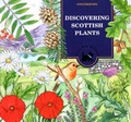 Cover: Discovering Scottish Plants - NMSE - Publishing Ltd