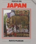 Cover: Focus on Japan - Evans Brothers Ltd