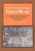 Cover: Discoursing Sweet Music - University of Illinois Press