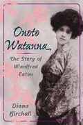 Cover: Onoto Watanna - University of Illinois Press