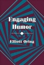 Cover: Engaging Humor - University of Illinois Press