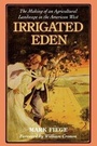 Cover: Irrigated Eden - University of Washington Press