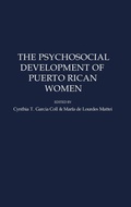 Cover: The Psychosocial Development of Puerto Rican Women - Praeger Publishers Inc