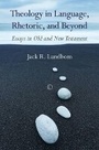 Cover: Theology in Language, Rhetoric, and Beyond - James Clarke & Co Ltd