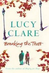 Enlarge image Cover: Breaking the Trust - Little, Brown Book Group