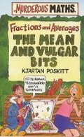 Cover: Murderous Maths: Fractions and Averages, Mean and Vulgar - Scholastic Hippo