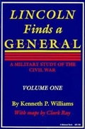 Cover: Lincoln Finds a General: v.1 - Indiana University Press