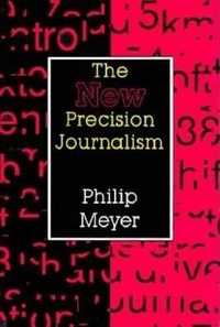 Bild: The New Precision Journalism - Indiana University Press