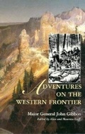 Cover: Adventures on the Western Frontier - Indiana University Press