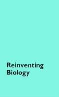 Cover: Reinventing Biology - Indiana University Press