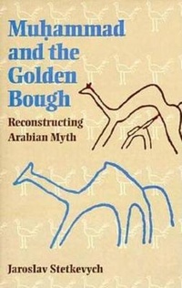 Enlarge image Cover: Muhammad and the Golden Bough - Indiana University Press