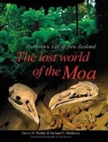 Cover: The Lost World of the Moa - Indiana University Press