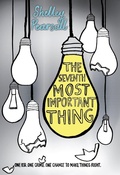 Cover: The Seventh Most Important Thing - Knopf Books for Young Readers