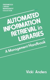 Abbildung von: Automated Information Retrieval in Libraries - Libraries Unlimited Inc