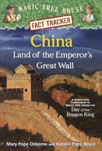 Enlarge image Cover: China: Land of the Emperor's Great Wall: A Nonfiction Companion to Magic Tree Ho - Turtleback Books