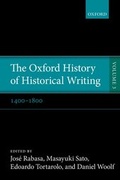 Cover: The Oxford History of Historical Writing - Oxford University Press