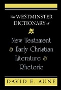 Cover: The Westminster Dictionary of New Testament and Early Christian Literature and - Westminster/John Knox Press,U.S.