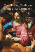 Abbildung von: The Healing Tradition of the New Testament - Lutterworth Press