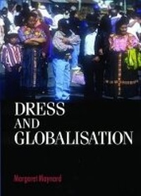 Enlarge image Cover: Dress and Globalisation - Manchester University Press