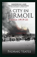 Cover: A City in Turmoil - Gill Books