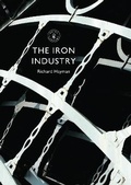 Cover: The Iron Industry - Shire Publications