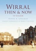 Cover: Wirral Then & Now - Pitkin Publishing