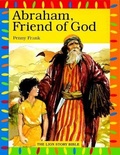 Cover: Abraham, Friend of God - Lion Children's Books
