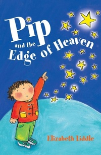 Enlarge image Cover: Pip and the Edge of Heaven - Lion Children's Books