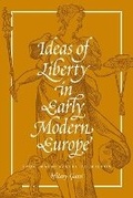 Cover: Ideas of Liberty in Early Modern Europe - Princeton University Press