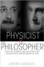 Cover: The Physicist and the Philosopher - Princeton University Press