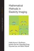Cover: Mathematical Methods in Elasticity Imaging - Princeton University Press