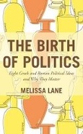 Cover: The Birth of Politics - Princeton University Press