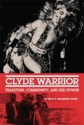 Cover: Clyde Warrior - University of Oklahoma Press