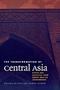 Cover: The Transformation of Central Asia - Cornell University Press
