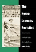 Cover: The Negro Leagues Revisited - McFarland & Co Inc