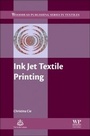 Cover: Ink Jet Textile Printing - Woodhead Publishing Ltd