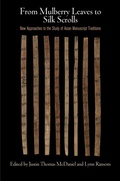 Bild: From Mulberry Leaves to Silk Scrolls - University of Pennsylvania Press