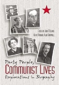 Cover: Party People, Communist Lives - Lawrence & Wishart Ltd