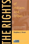 Cover: The Rights of Indians and Tribes - New York University Press