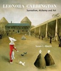 Enlarge image Cover: Leonora Carrington - Lund Humphries Publishers Ltd